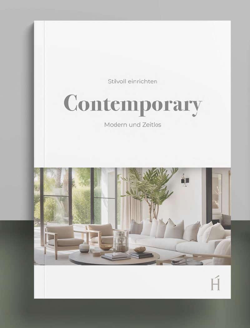 Zeitlos Einrichten und Wohnen - Stilsicher Gestalten und Wohlfühlen